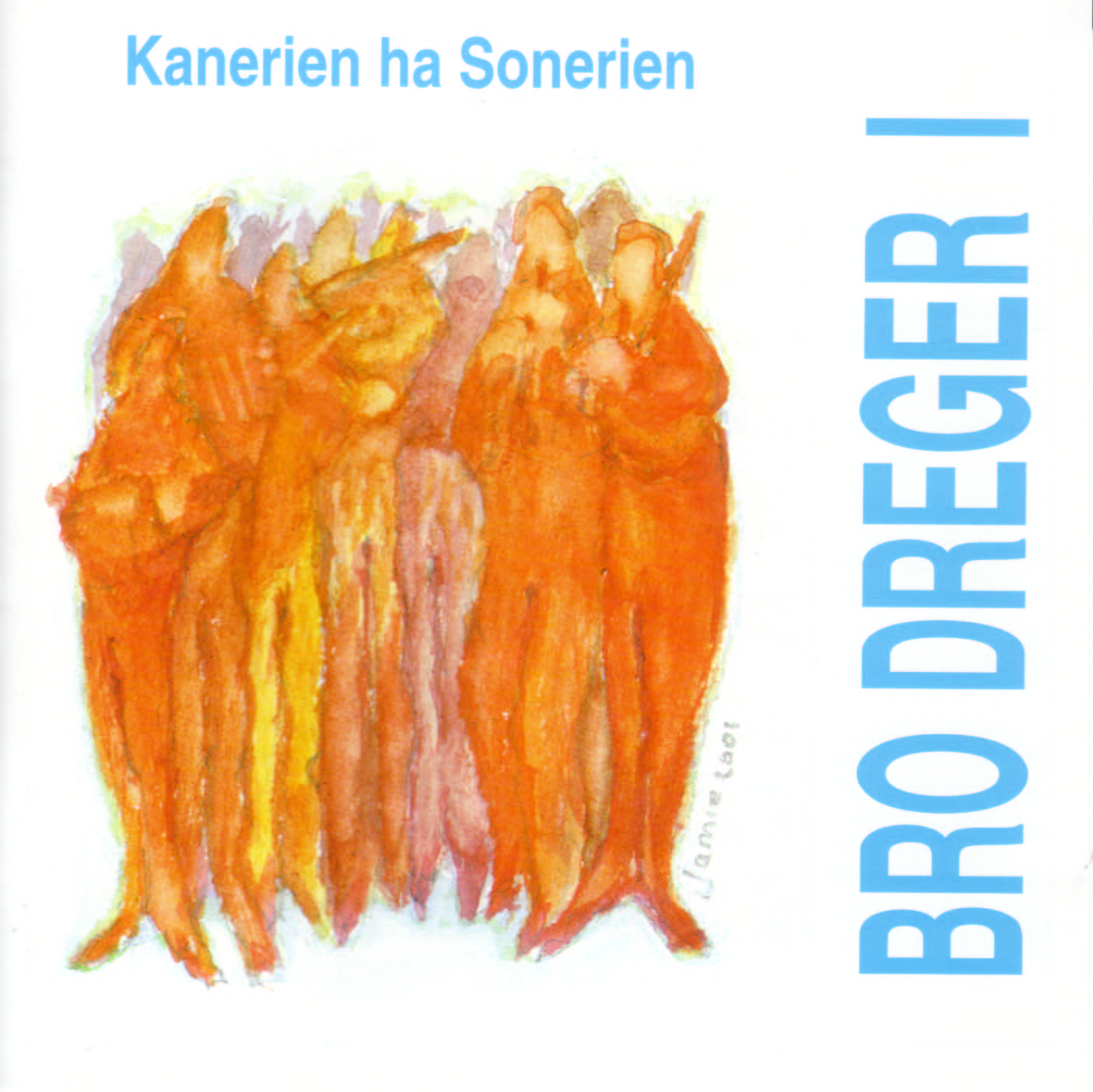 Kanerien ha Sonerien Bro Dreger – Chanteurs et Sonneurs en Trégor